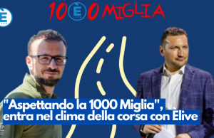 “Aspettando la 1000 Miglia”, entra nel clima della corsa con Èlive