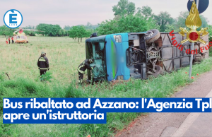 Bus ribaltato ad Azzano: l’Agenzia Tpl apre un’istruttoria