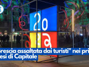 “Brescia assaltata dai turisti” nei primi mesi di Capitale