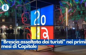 “Brescia assaltata dai turisti” nei primi mesi di Capitale