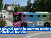 Da giovedì torna la navetta serale per il castello di Brescia