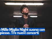 La Mille Miglia Night suona con Cipiesse. Tre nuovi concerti