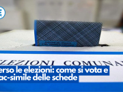 Verso le elezioni: come si vota e i fac-simile delle schede