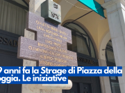49 anni fa la Strage di Piazza della Loggia. Le iniziative