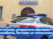 Terrorismo, preparava attentato per l’Isis, fermato un minorenne