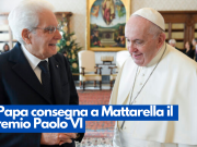 Il Papa consegna a Mattarella il premio Paolo VI