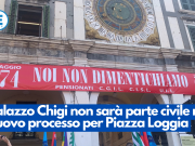 Palazzo Chigi non sarà parte civile nel nuovo processo per Piazza Loggia