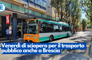 Venerdì di sciopero per il trasporto pubblico anche a Brescia