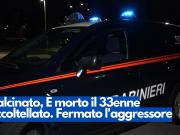 Calcinato, È morto il 33enne accoltellato. Fermato l’aggressore