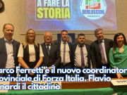 Marco Ferretti è il nuovo coordinatore di Forza Italia