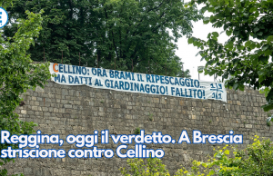 Reggina, oggi il verdetto. A Brescia striscione contro Cellino