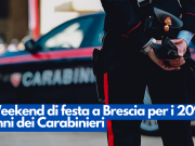 Weekend di festa a Brescia per i 209 anni dei Carabinieri
