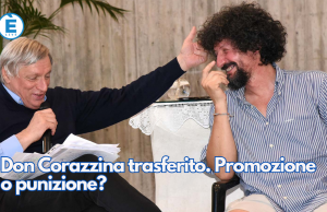 Don Corazzina trasferito. Promozione o punizione?