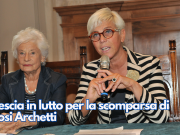 Brescia in lutto per la scomparsa di Giosi Archetti