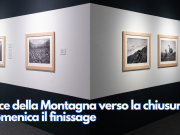 Luce della Montagna verso la chiusura. Domenica il finissage
