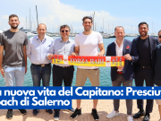 La nuova vita del Capitano: Presciutti coach di Salerno