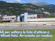 Soldi per saltare le liste d’attesa e certificati falsi. Arrestato un medico