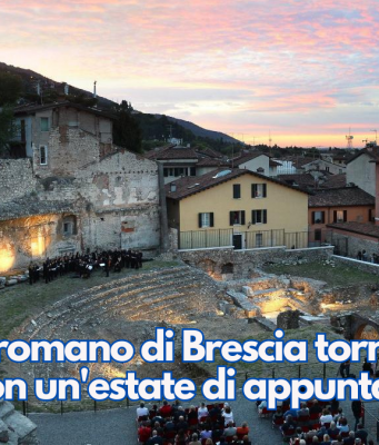 Il teatro romano di Brescia torna a vivere con un’estate di appuntamenti