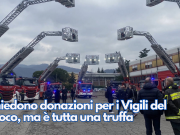 Chiedono donazioni per i Vigili del Fuoco, ma è tutta una truffa