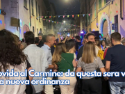 Movida al Carmine: da questa sera via alla nuova ordinanza