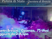 Scontri Brescia – Cosenza, 75 tifosi raggiunti da D.A.Spo