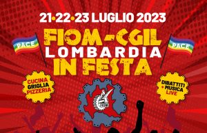 Fiom Cgil Lombardia in Festa a Collebeato dal 21 al 23 luglio