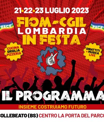 Fiom Cgil Lombardia in Festa a Collebeato dal 21 al 23 luglio
