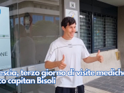 Brescia, terzo giorno di visite mediche. Ecco capitan Bisoli