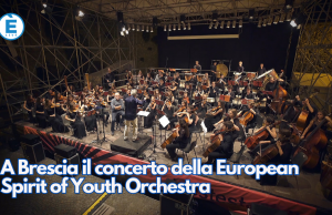 A Brescia il concerto della European Spirit of Youth Orchestra
