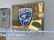 Siamo in B! Brescia Calcio riammesso, esclusa la Reggina