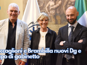 Baccaglioni e Brambilla nuovi Dg e Capo di gabinetto