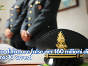Giro di fatture false per 160 milioni di euro: 10 arresti