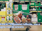 A Brescia l’inflazione rallenta, ma a giugno morde ancora