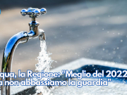 Acqua, la Regione: “Meglio del 2022, ma non abbassiamo la guardia”