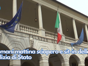 Domani mattina sciopero e sit-in della Polizia di Stato