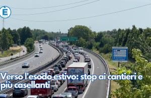 Verso l’esodo estivo: stop ai cantieri e più casellanti