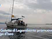 La Goletta di Legambiente promuove il Lago d’Iseo