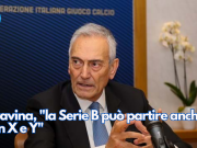 Gravina, “la Serie B può partire anche con X e Y”
