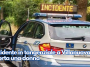 Incidente in tangenziale a Villanuova. Morta una donna