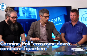 Carmine, Poli “ecco come dovrà cambiare il quartiere”