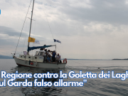 La Regione contro la Goletta di Legambiente: “Sul Garda falso allarme”