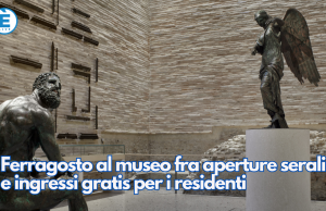 Ferragosto al museo fra aperture serali e ingressi gratis per i residenti