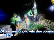 In 24 ore perdono la vita due uomini in montagna