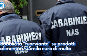 Pubblicità “fuorviante” su prodotti alimentari. 35mila euro di multa