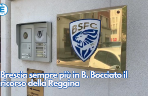 Brescia sempre più in B. Bocciato il ricorso della Reggina