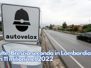 Multe, Brescia seconda in Lombardia con 11 milioni nel 2022