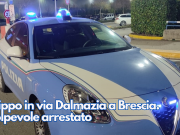 Scippo in via Dalmazia a Brescia. Colpevole arrestato