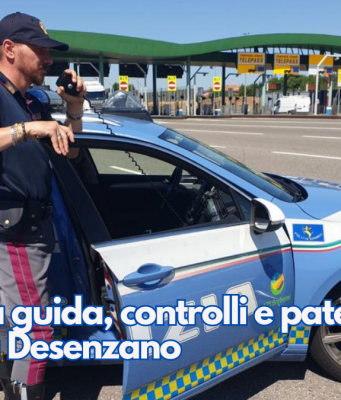 Alcol alla guida, controlli e patenti ritirate a Desenzano