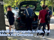 Controlli di Ferragosto in città, Val Sabbia e Val Camonica