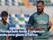 La FeralpiSalò tenta il colpaccio. Questa sera gioca a Torino